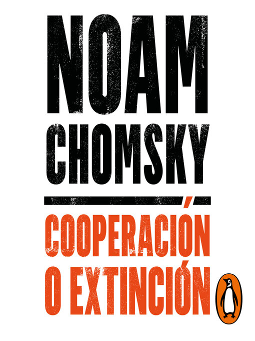 Title details for Cooperación o extinción by Noam Chomsky - Available